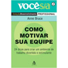 Como Motivar a Sua Equipe